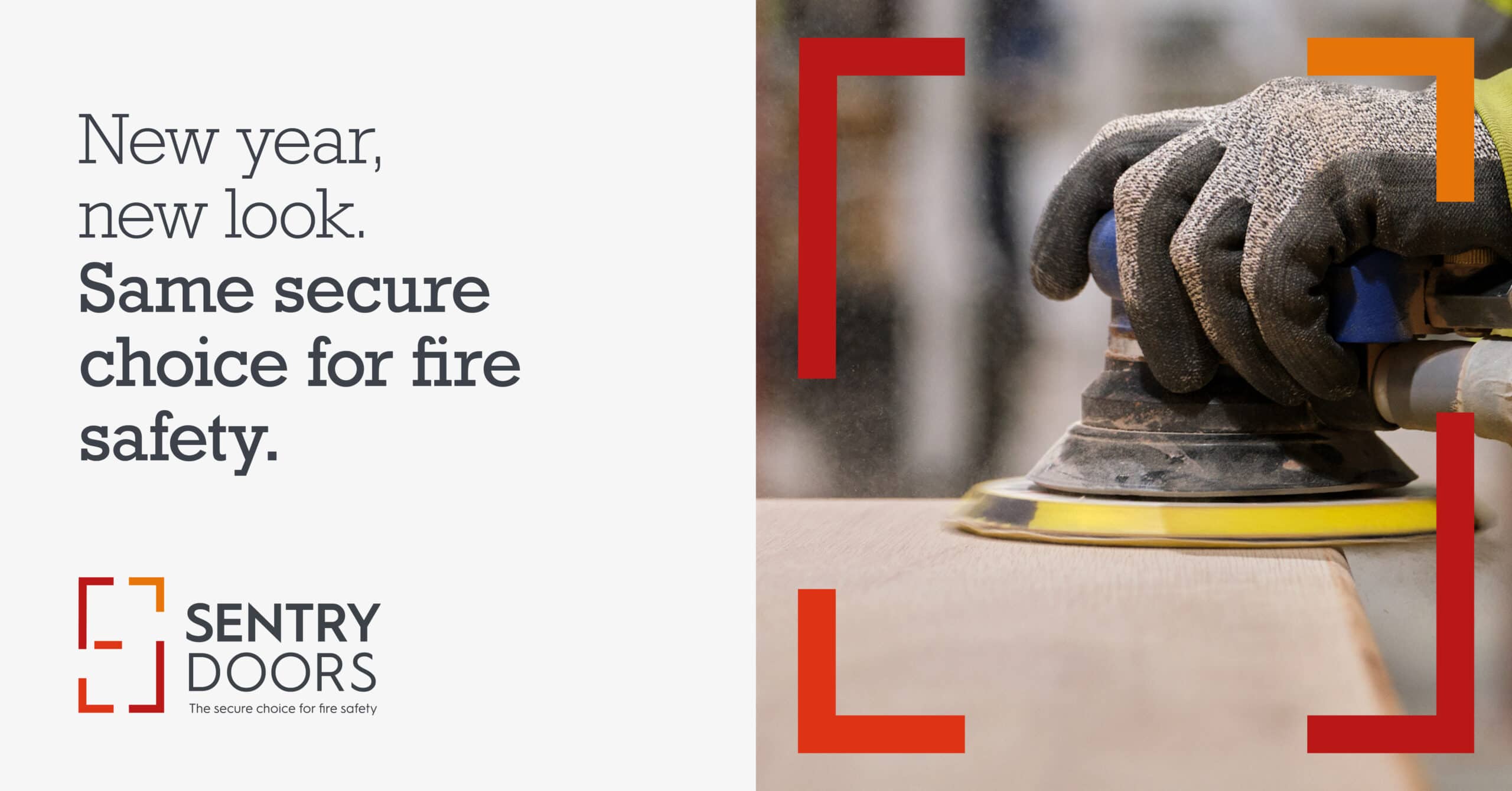 New Year, New Look. Same Secure Choice for Fire Safety